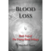 Blood Loss: Book Two of the Young Blood Trilogy