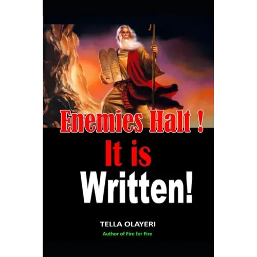Enemies Halt! It is written!: A scriptural based prayerbook