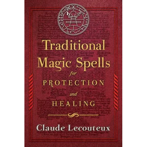 Traditional Magic Spells for Protection and Healing
