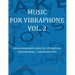 Music for vibraphone Vol. 2: unaccompained solos for vibraphone