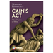 Cain's ACT: The Origins of Hate