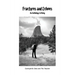 Fractures and Echoes: An Anthology in Being
