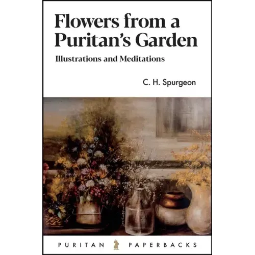 Flowers from a Puritan's Garden