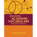 Building Academic Vocabulary: Teacher's Manual (Teacher's Manual)
