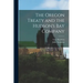 The Oregon Treaty and the Hudson's Bay Company [microform]