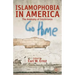 Islamophobia in America: The Anatomy of Intolerance