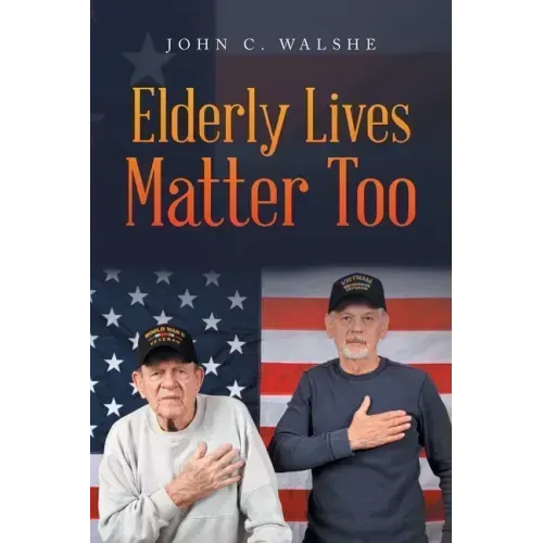 Elderly Lives Matter Too