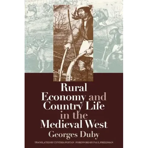 Rural Economy and Country Life in the Medieval West