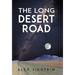 The Long Desert Road