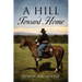 A Hill Toward Home