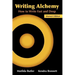 Writing Alchemy: How to Write Fast and Deep