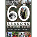 60 Seasons: a fishing guide