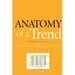 Anatomy of a Trend