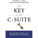 The Key to the C-Suite: What You Need to Know to Sell Successfully to Top Executives