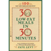30 Low-Fat Meals in 30 Minutes