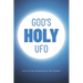 God's Holy UFO