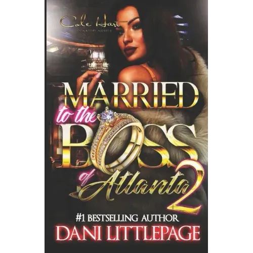 Married To The Boss Of Atlanta 2: An Urban Romance Novel