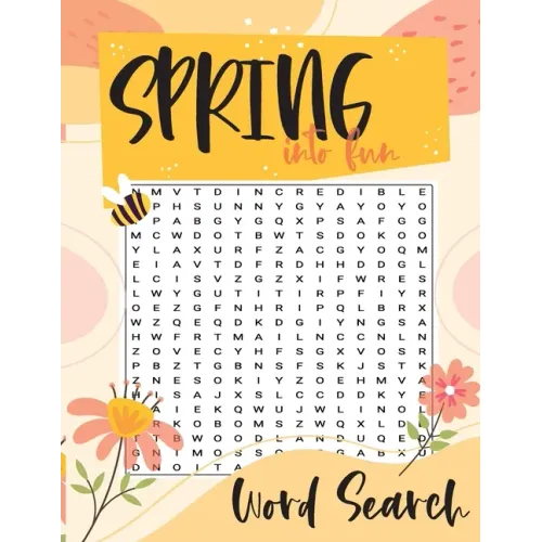 Spring Into Fun Word Search: A Spring Themed Word Find Puzzle Book, Large Print Easter Puzzle for Adults and Teens