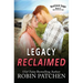 Legacy Reclaimed