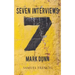 Seven Interviews
