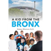 A Kid from the Bronx