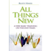 All Things New