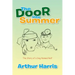 The Door into Summer: The Story of a Dog Named Ralf