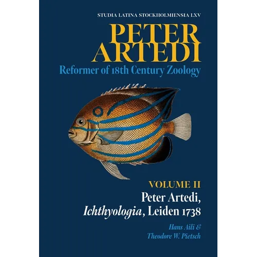 Peter Artedi: Peter Artedi, Ichthyologia, Leiden 1738