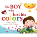 The Boy who lost his colors