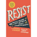 Resist: 40 Profiles of Ordinary People Who Rose Up Against Tyranny and Injustice