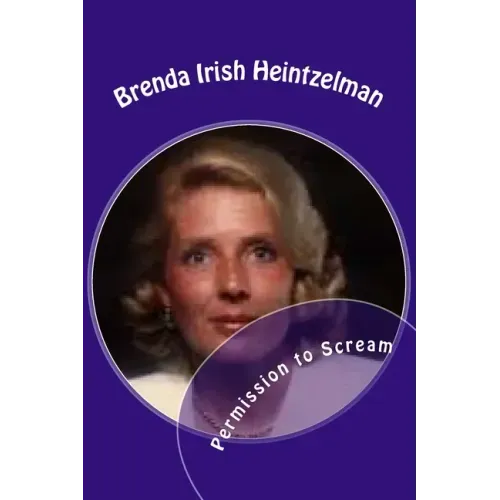 Permission to Scream: The Psychosocial Abuse of Betty Broderick