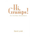 Hi, Gramps!