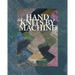 Hand Knits by Machine: The Ultimate Guide for Hand and Machine Knitters