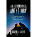 An Astronomical Anthology: A Collection of Essays on Popular Astronomy