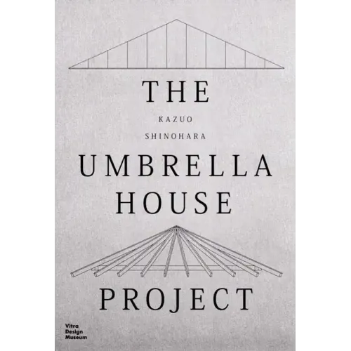Kazuo Shinohara: The Umbrella House Project