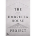 Kazuo Shinohara: The Umbrella House Project