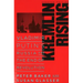 Kremlin Rising: Vladimir Putin's Russia and the End of Revolution, Updated Edition