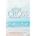 @ the Cross: Exodus, a Study Guide