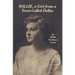 Willie, a Girl from a Town Called Dallas
