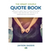 The Smart Couple Quote Book: Radically Simple Ways to Avoid Pointless Fights, Have Better Sex, and Build an Indestructible Partnership