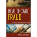 Healthcare Fraud 2e