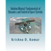 Solution Manual: Fundamentals of Dynamics and Control of Space Systems