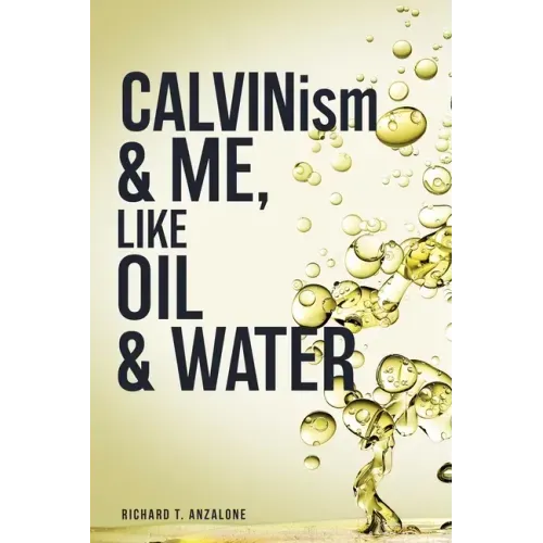 CALVIN...ism and Me, Oil... & Water