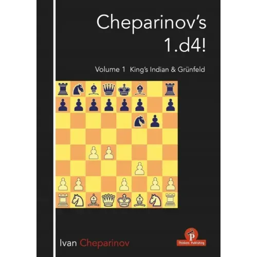 Cheparinov's 1.D4! Volume 1: King's Indian & Grünfeld