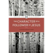 The Character of a Follower of Jesus