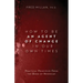 How to Be an Agent of Change In Our Own Times: Practical Principles From the Book of Nehemiah