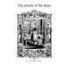 The Jewels of the Mass: A Short Account of the Rites and Prayers Used in the Holy Sacrifice