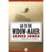 Go to the Widow-Maker