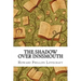 The Shadow Over Innsmouth