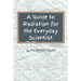 A Guide to Radiation for the Everyday Scientist